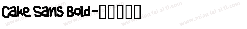 Cake Sans Bold字体转换